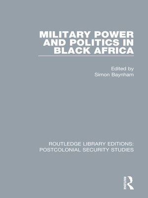cover image of Military Power and Politics in Black Africa
